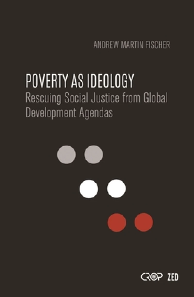 Poverty as Ideology