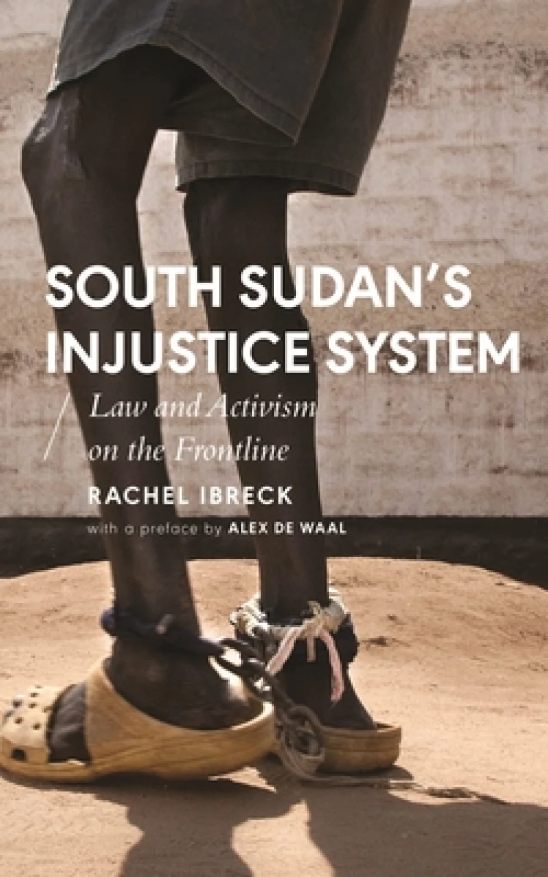 South Sudan’s Injustice System