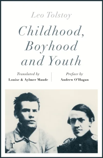Childhood, Boyhood and Youth (riverrun editions)