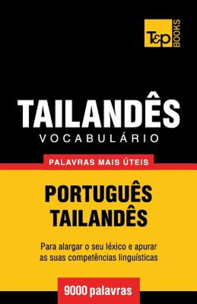 Vocabulario Portugues-Tailandes - 9000 palavras mais uteis