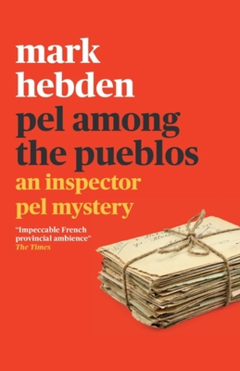 Pel Among the Pueblos (The Inspector Pel Mystery #11)