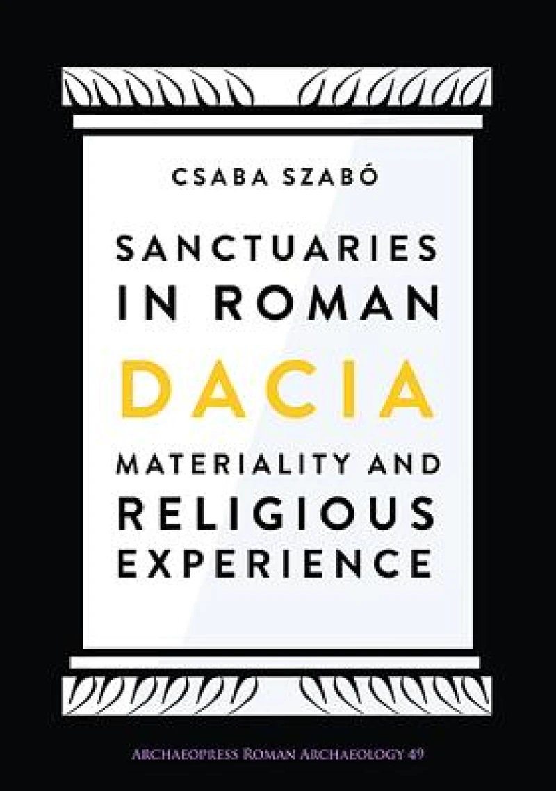 Sanctuaries in Roman Dacia