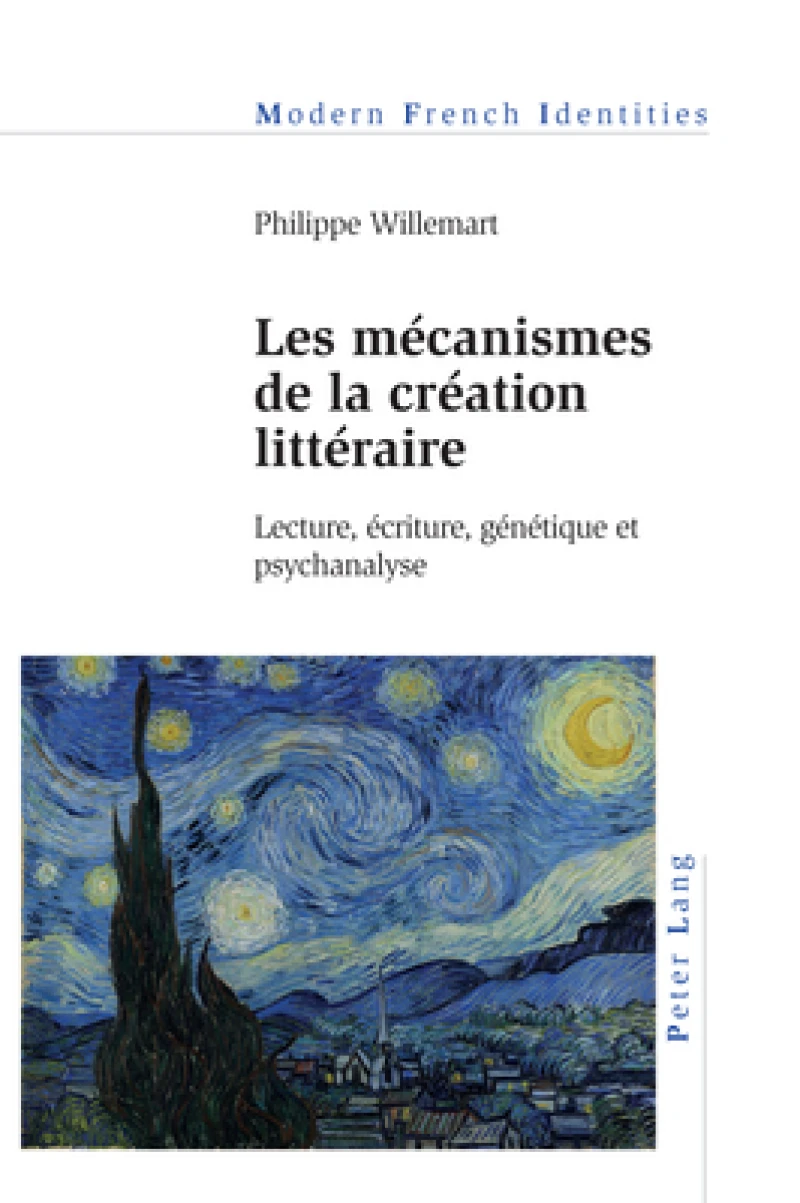 Les mecanismes de la creation litteraire
