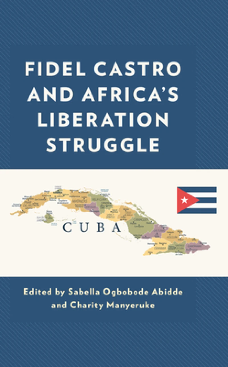 Fidel Castro and Africa’s Liberation Struggle