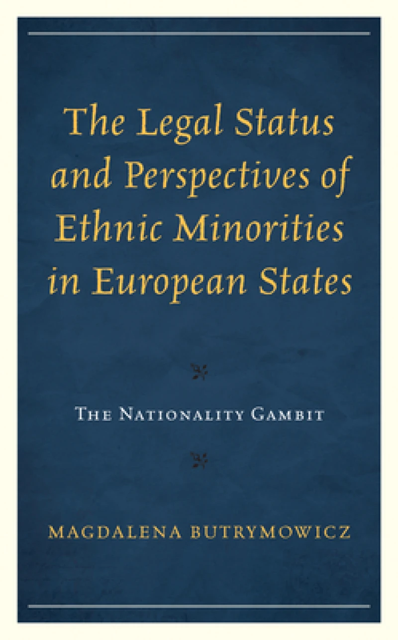 The Legal Status and Perspectives of Ethnic Minorities in European States