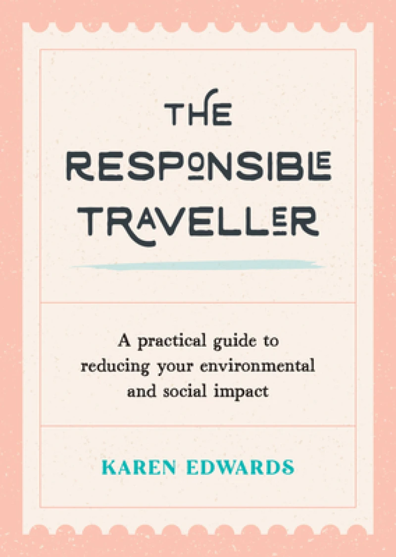 The Responsible Traveller
