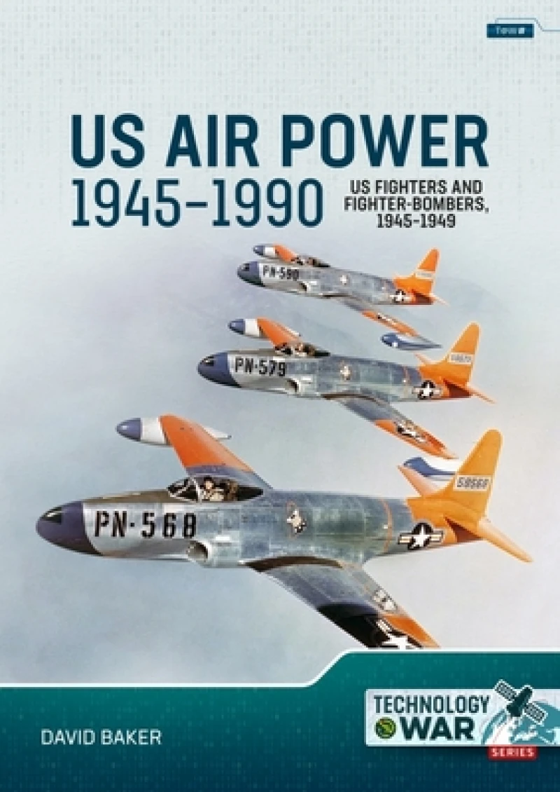 US Air Power 1945-1990 Volume 1