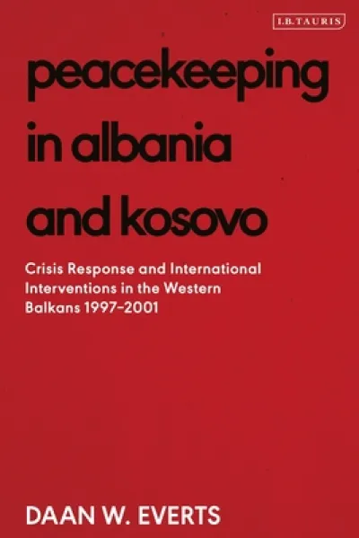 Peacekeeping in Albania and Kosovo