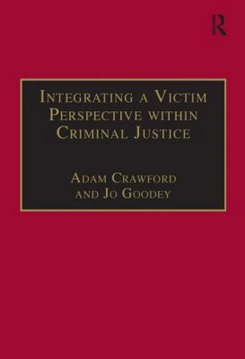 Integrating a Victim Perspective within Criminal Justice