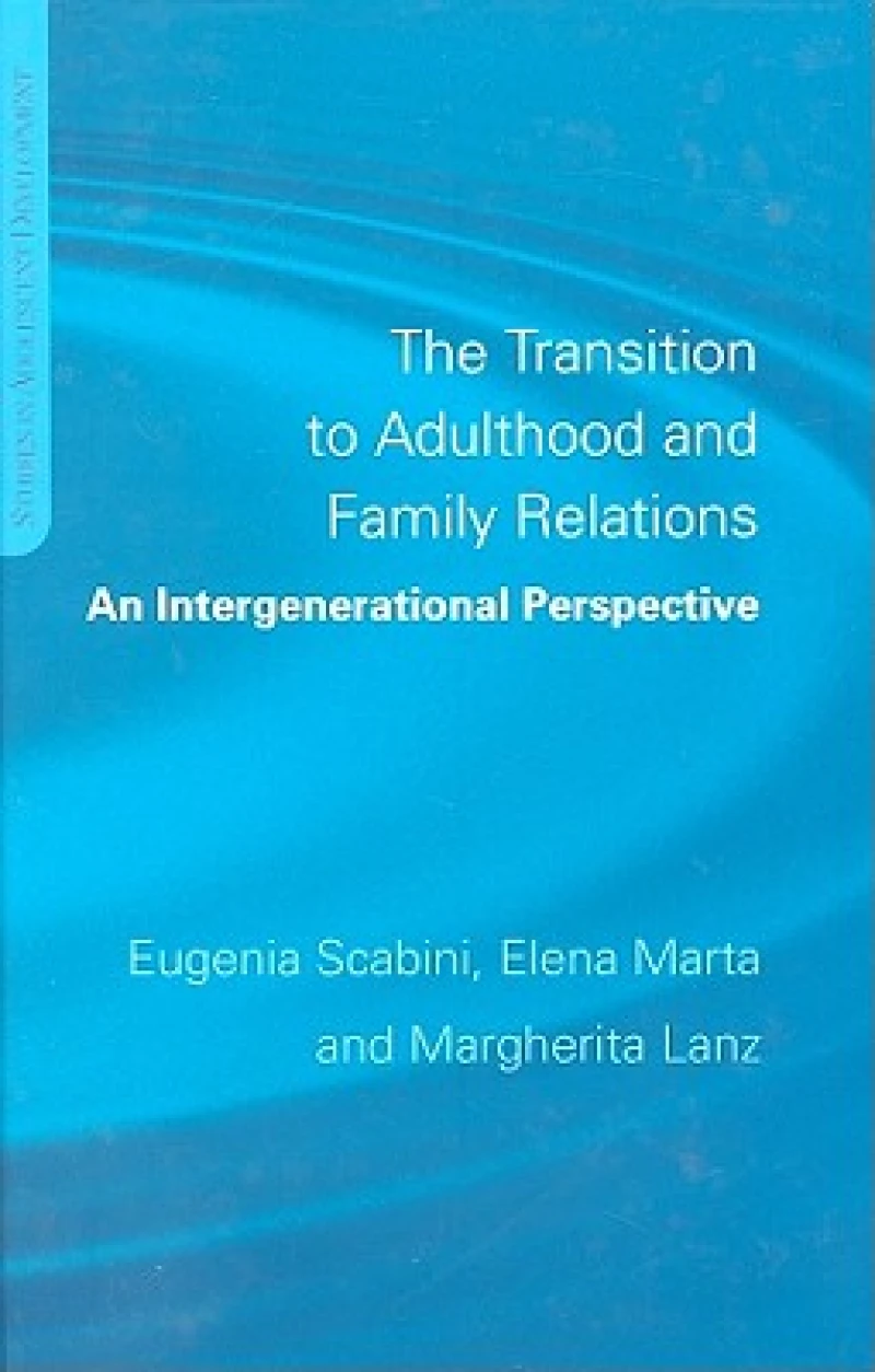 The Transition to Adulthood and Family Relations