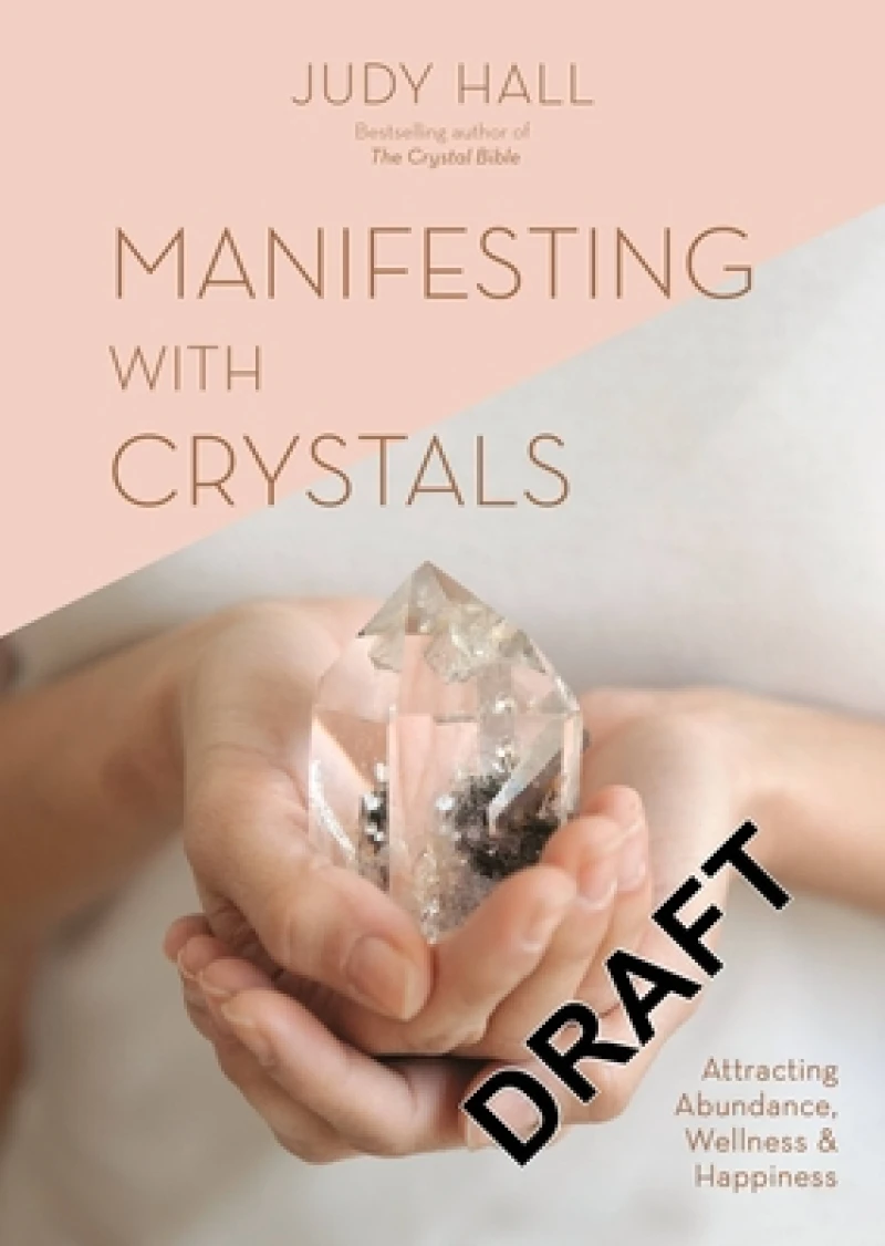 Manifesting with Crystals