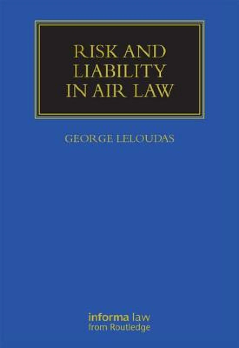 Risk and Liability in Air Law