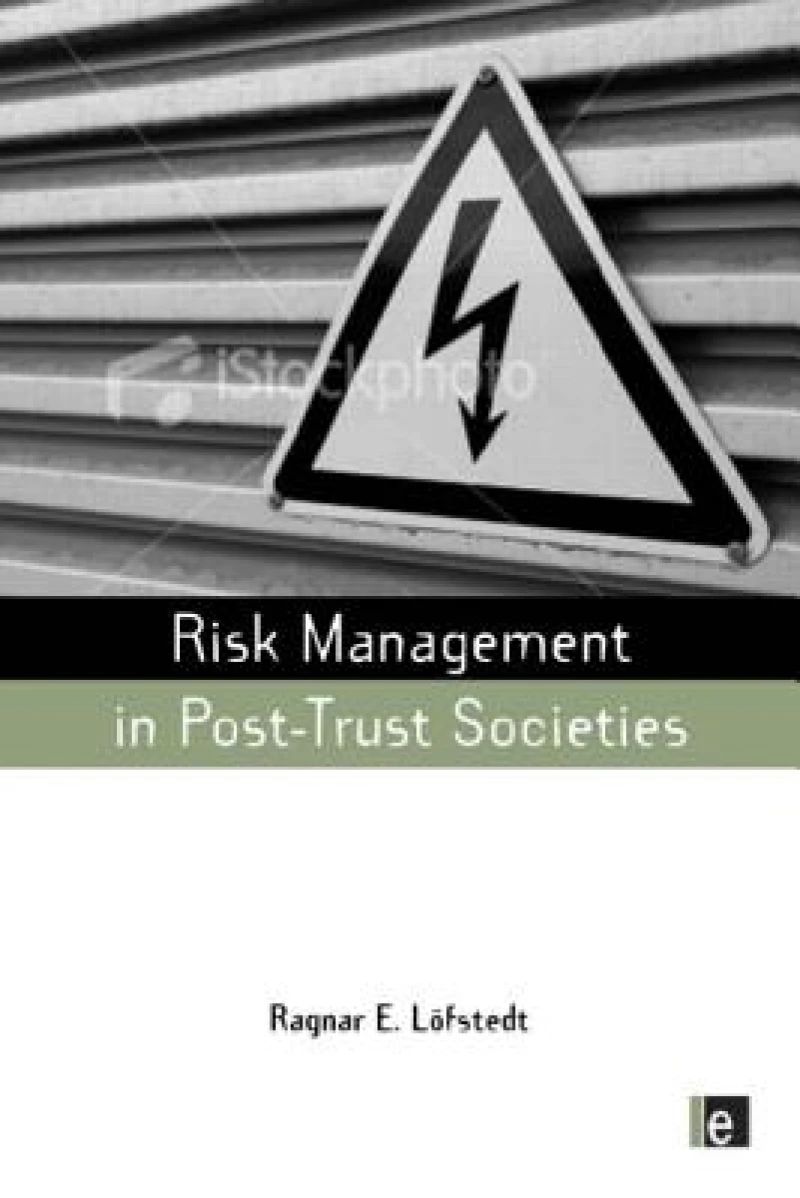Risk Management in Post-Trust Societies