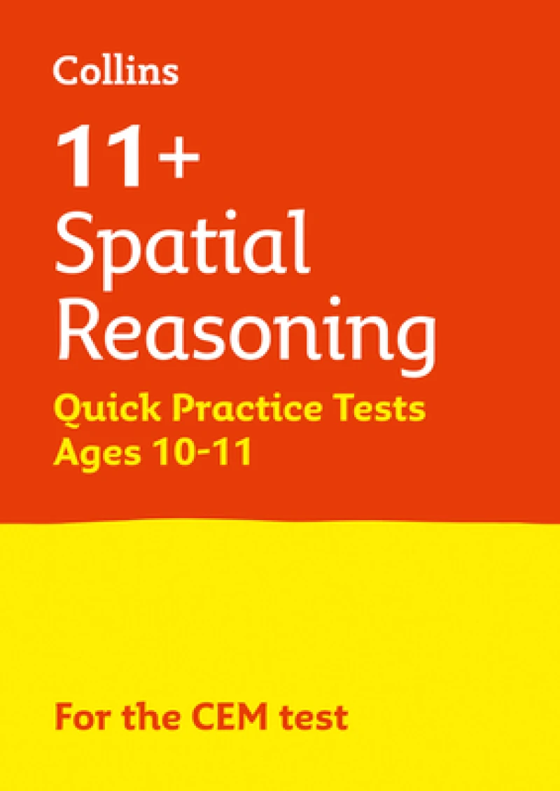 11+ Spatial Reasoning Quick Practice Tests Age 10-11 (Year 6)