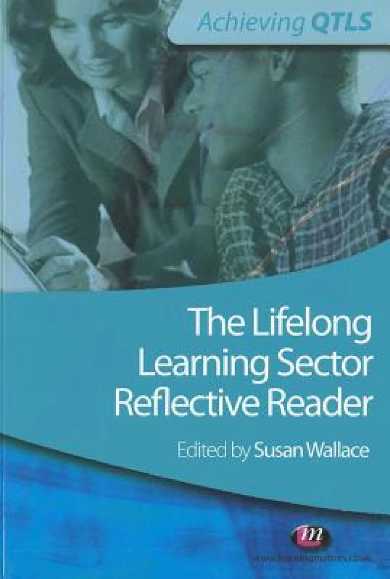 The Lifelong Learning Sector: Reflective Reader