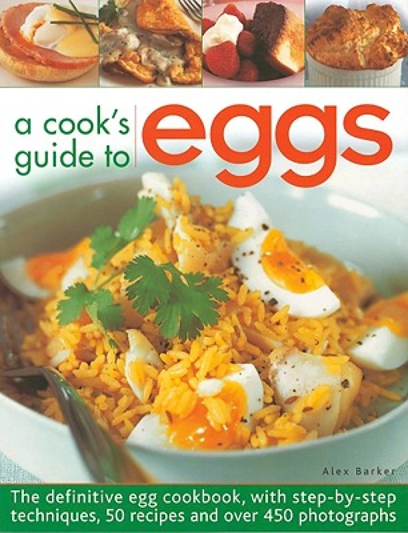 Cook's Guide to Eggs