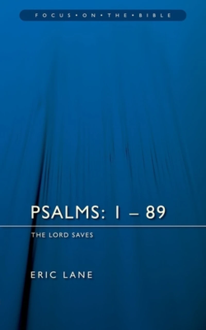 Psalms 1-89: The Lord Saves
