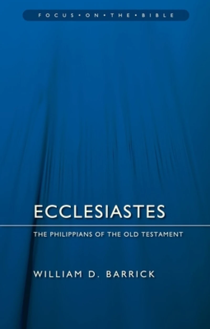Ecclesiastes: The Philippians of the Old Testament