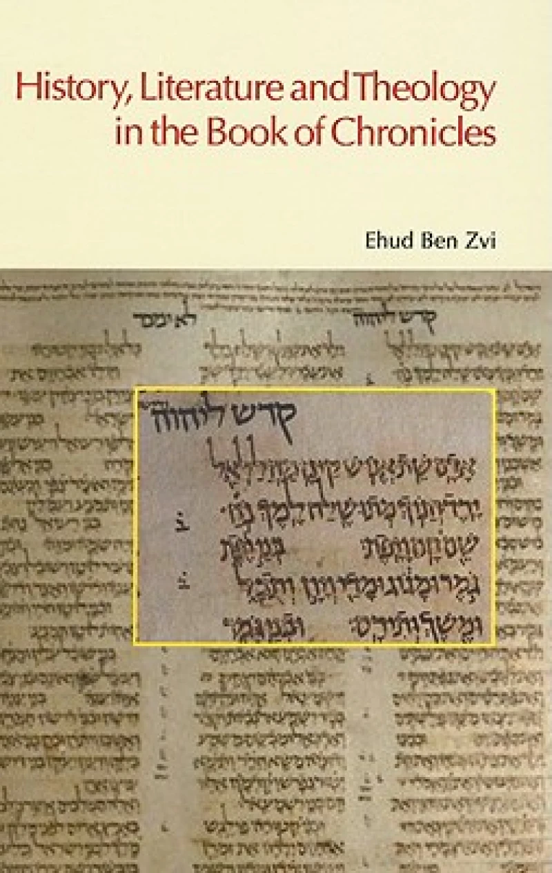 History, Literature and Theology in the Book of Chronicles