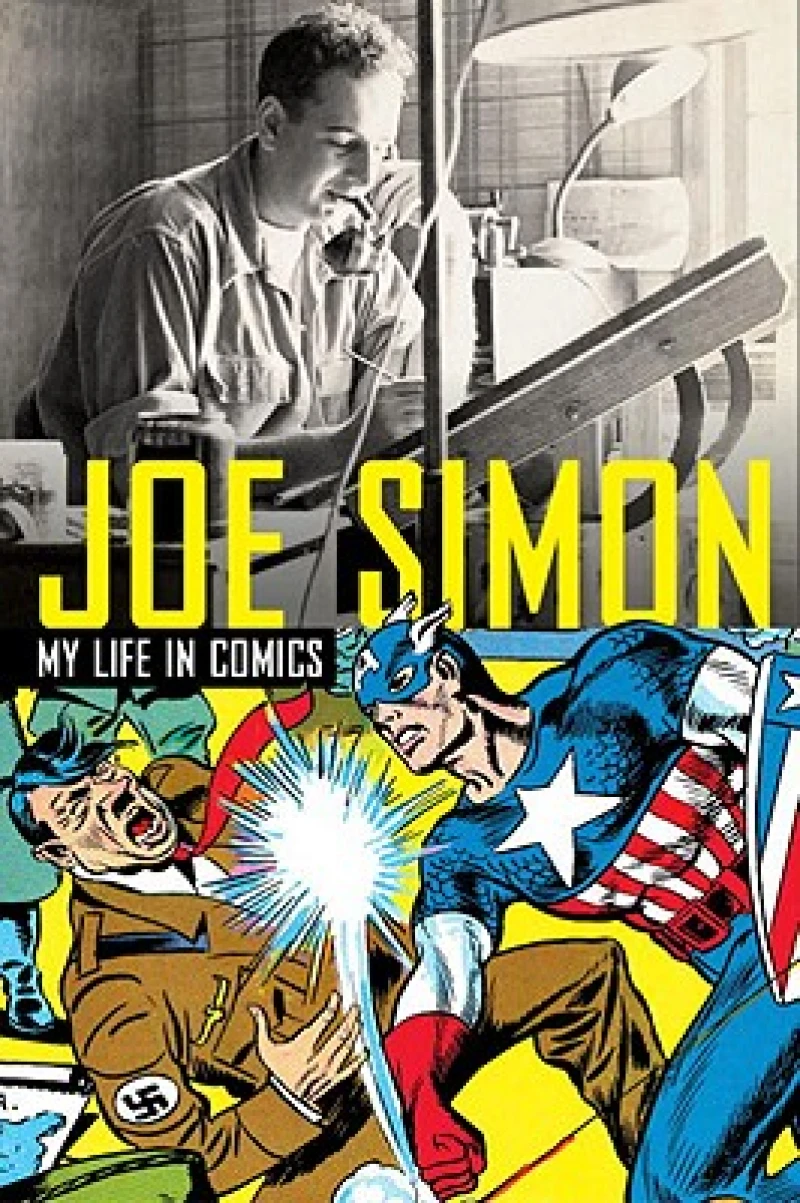 Joe Simon: My Life in Comics