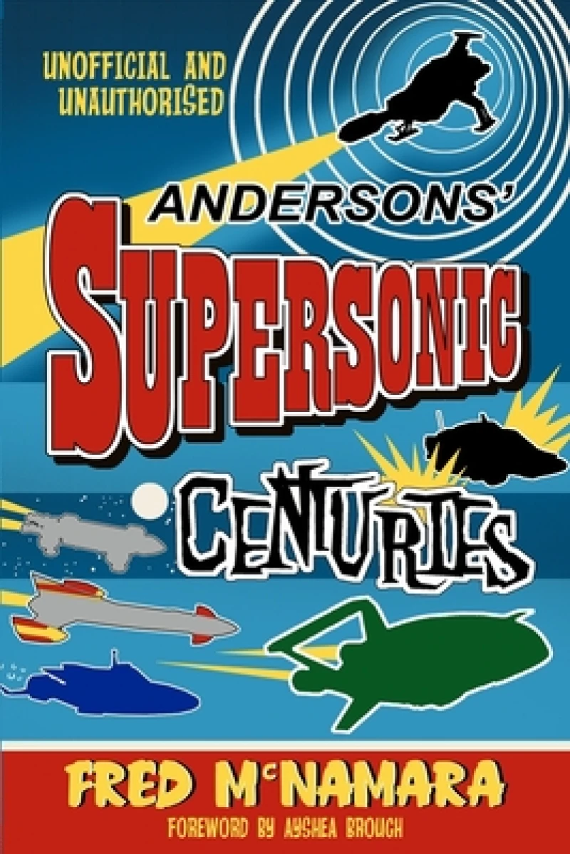 Andersons' Supersonic Centuries