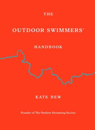 The Outdoor Swimmers' Handbook
