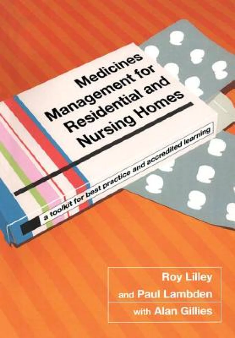 Medicines Management for Residential and Nursing Homes
