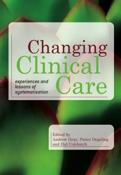 Changing Clinical Care
