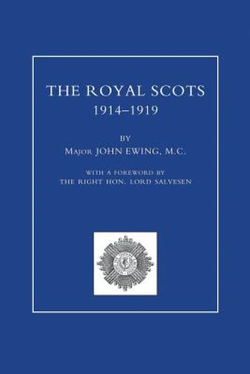 ROYAL SCOTS 1914-1919 Volume Two
