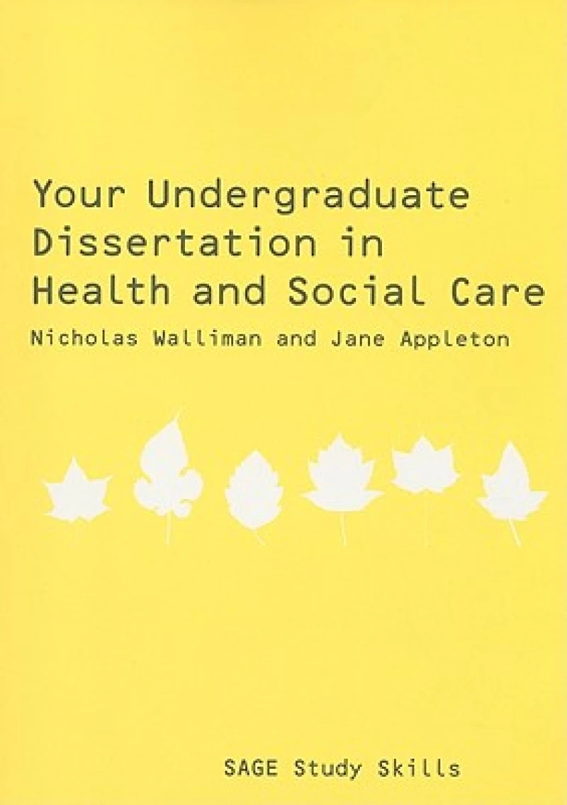 Your Undergraduate Dissertation in Health and Social Care