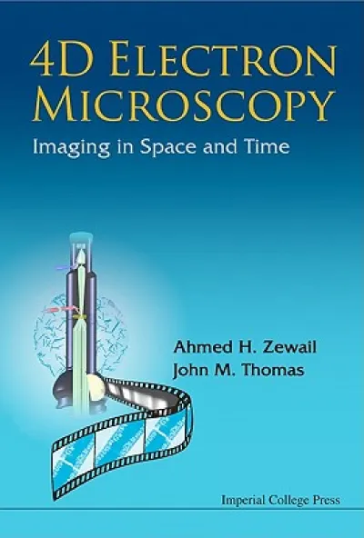 4d Electron Microscopy: Imaging In Space And Time