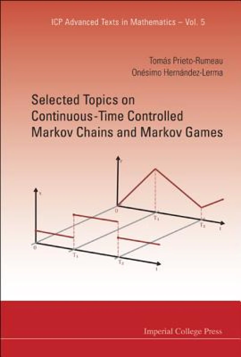 Selected Topics On Continuous-time Controlled Markov Chains And Markov Games