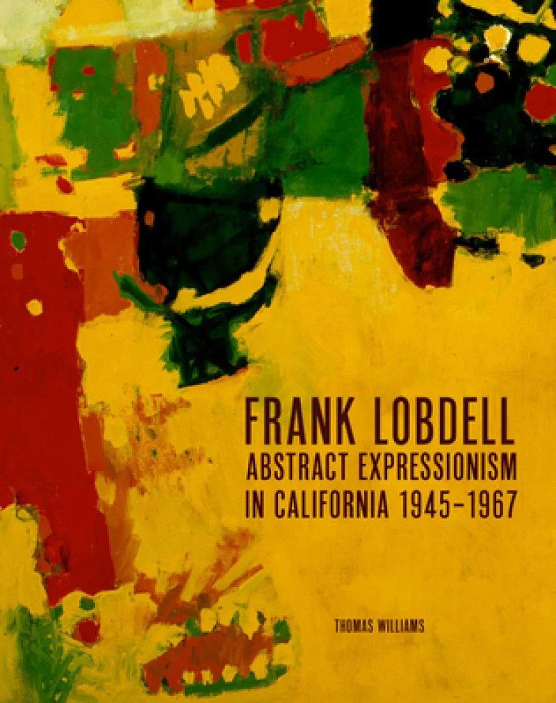 Frank Lobdell and Abstract Expressionism in California