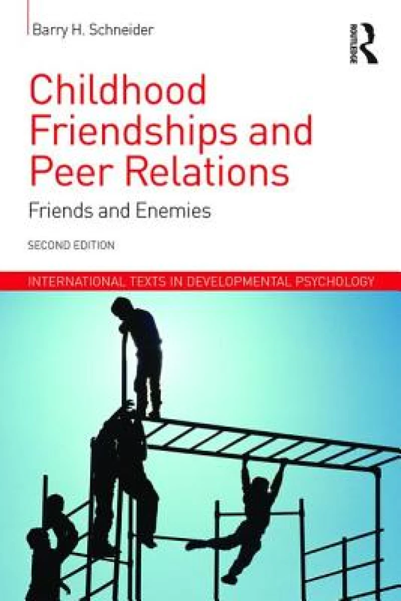 Childhood Friendships and Peer Relations