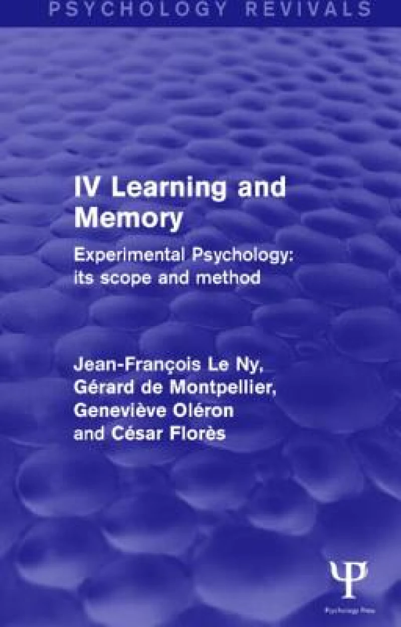 Experimental Psychology Its Scope and Method: Volume IV