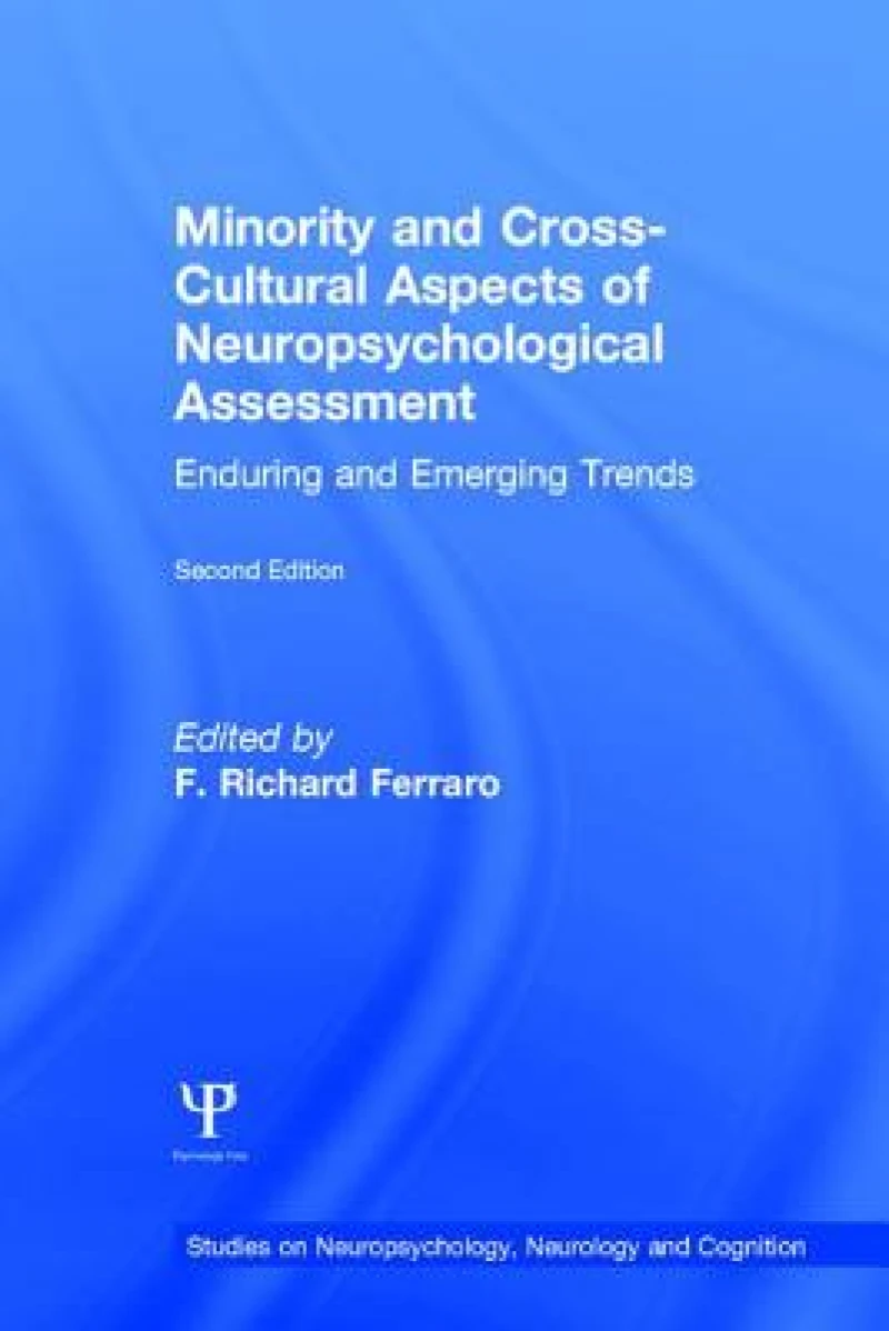 Minority and Cross-Cultural Aspects of Neuropsychological Assessment