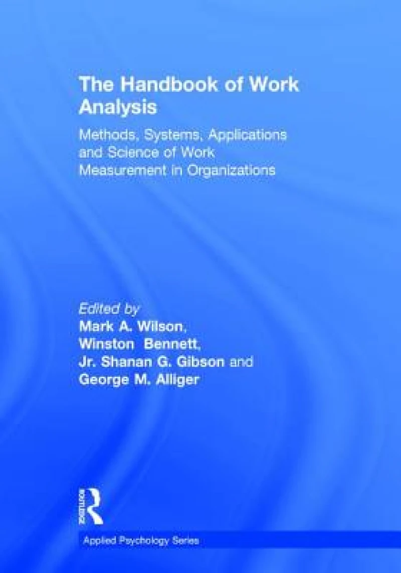 The Handbook of Work Analysis