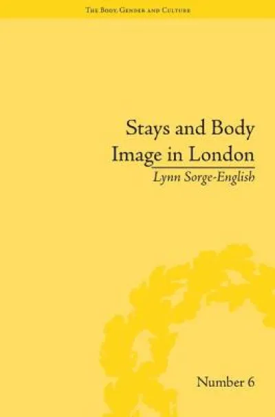 Stays and Body Image in London
