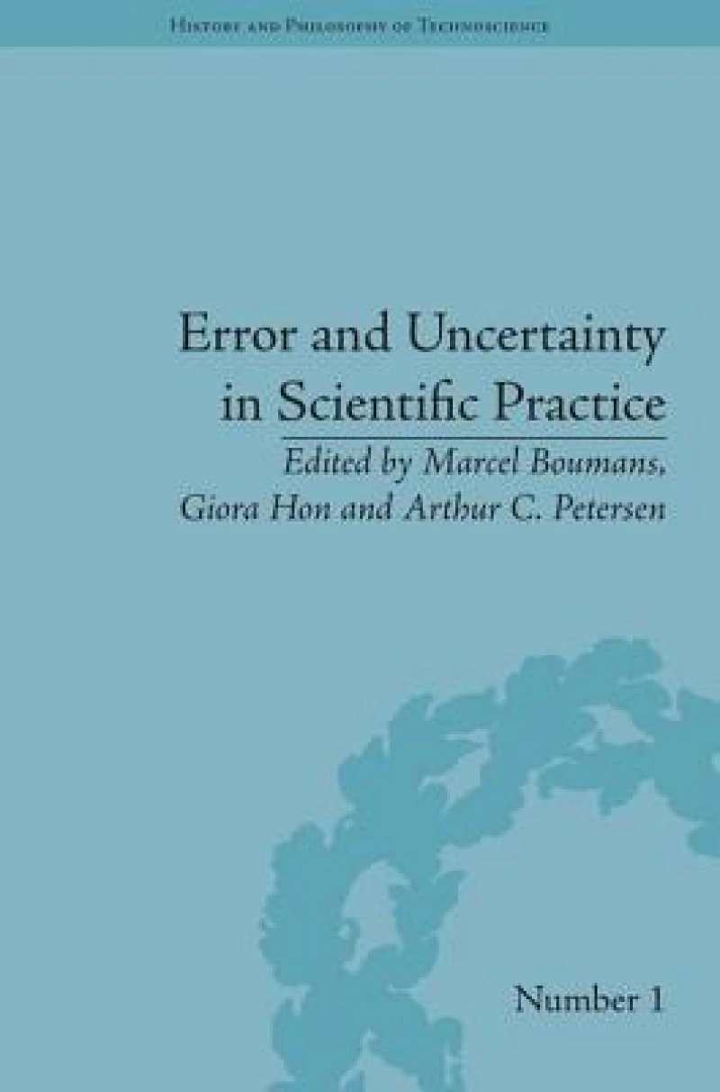 Error and Uncertainty in Scientific Practice