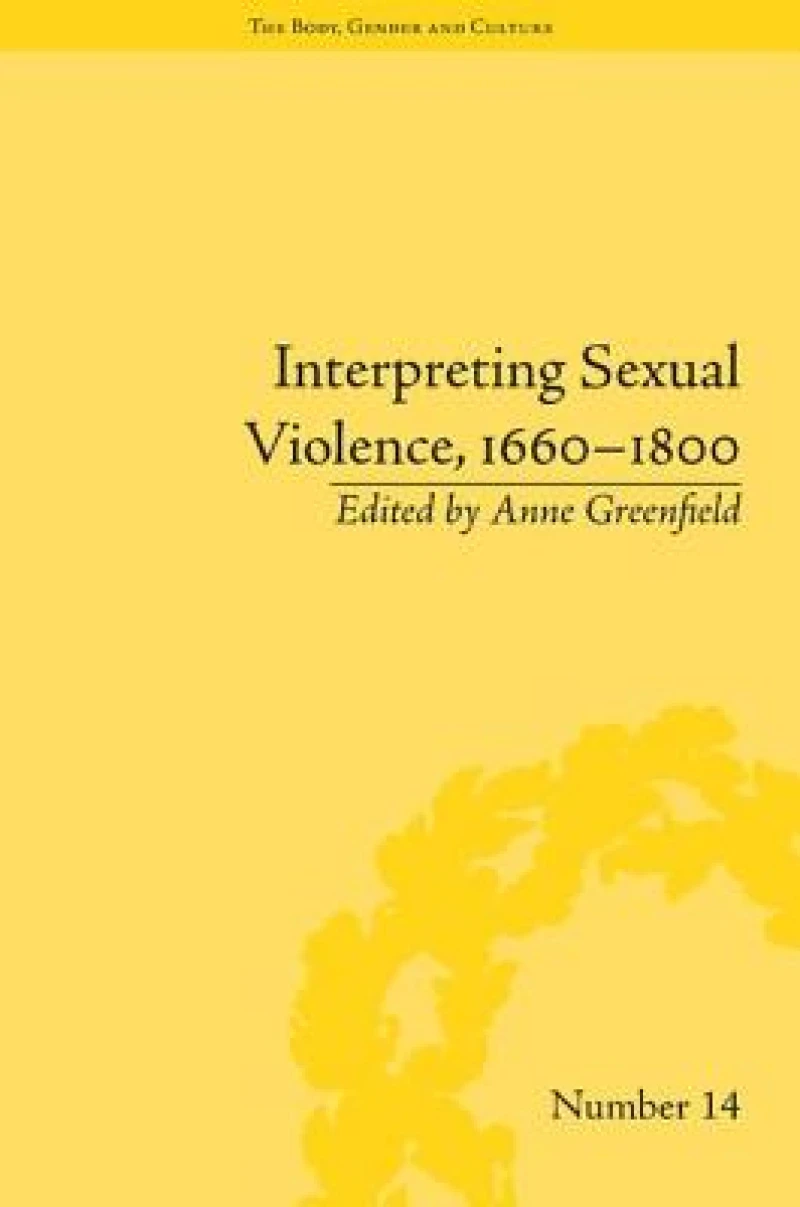 Interpreting Sexual Violence, 1660–1800