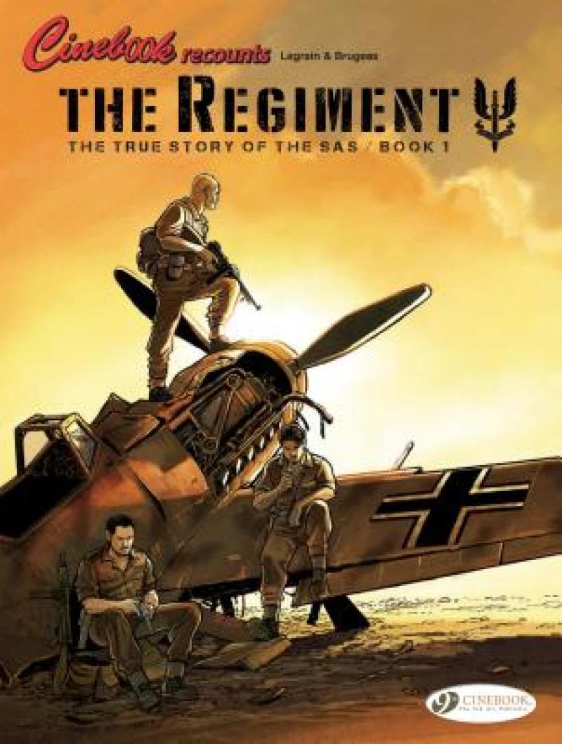 The Regiment - The True Story of The SAS Vol. 1