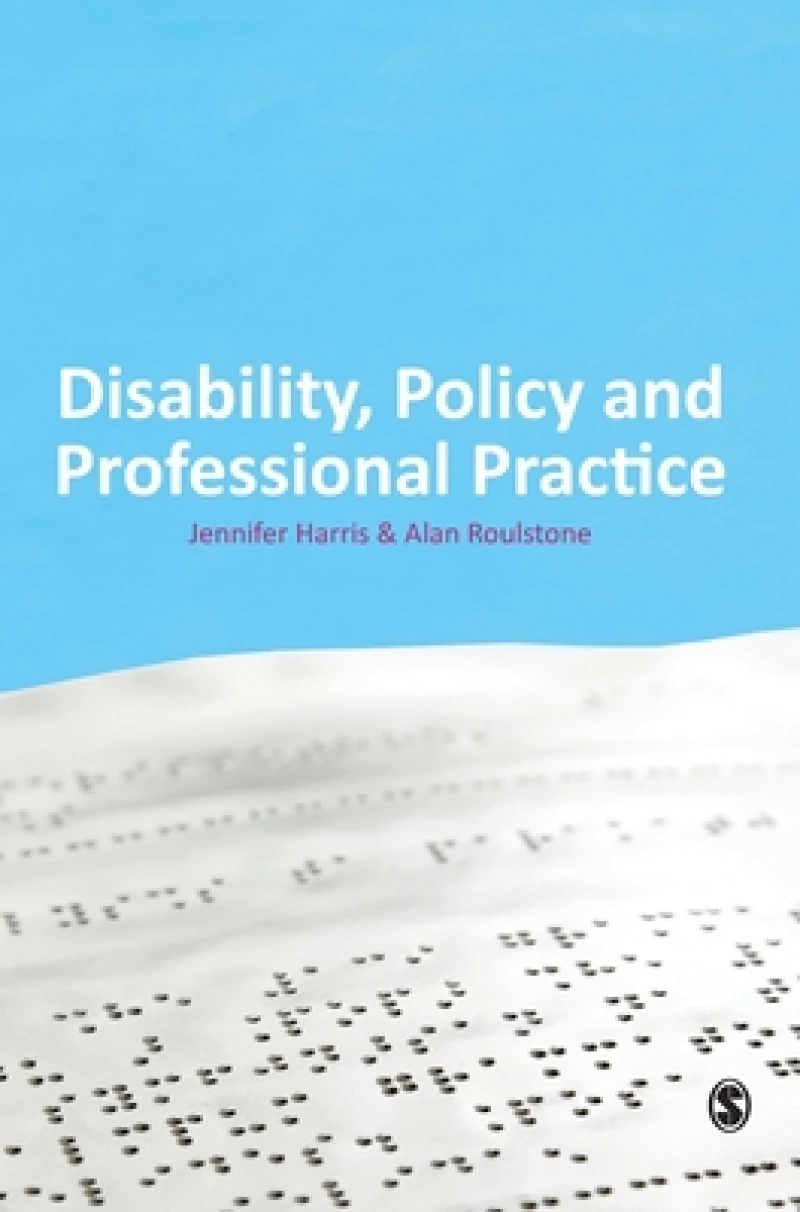 Disability, Policy and Professional Practice