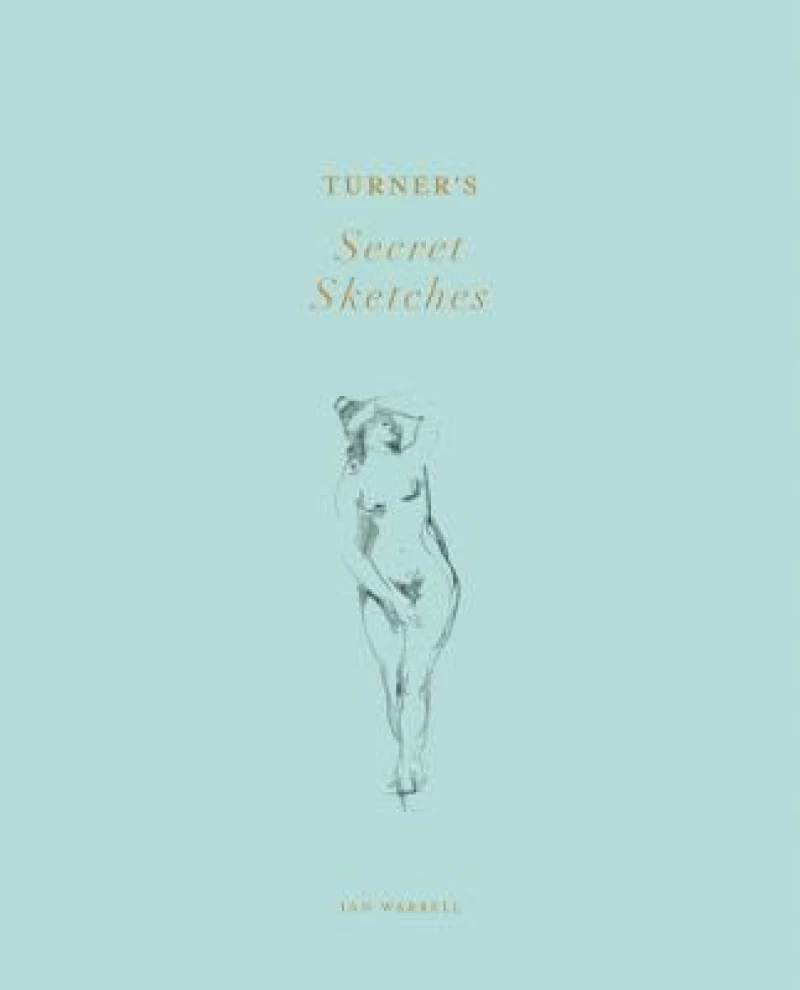 Turner's Secret Sketches