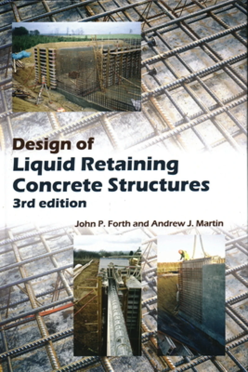 Design of Liquid Retaining Concrete Structures
