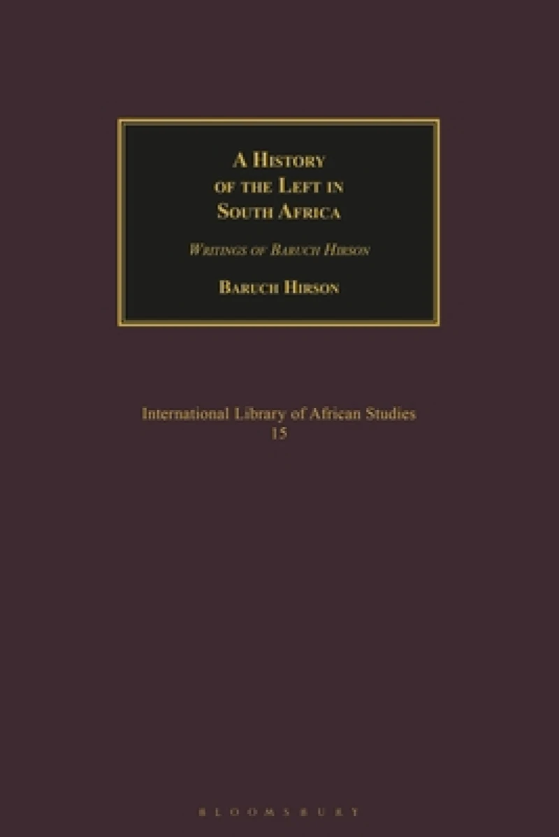 A History of the Left in South Africa