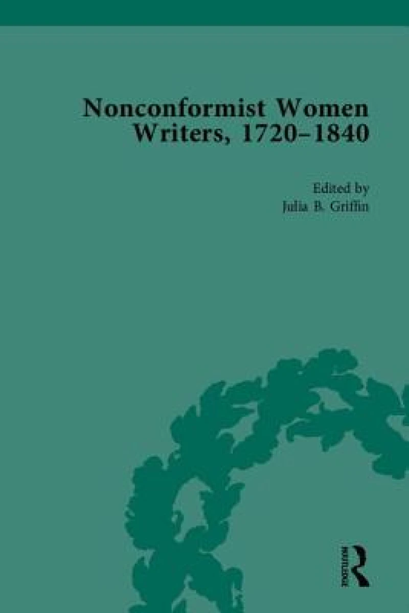 Nonconformist Women Writers, 1720-1840, Part I (set)