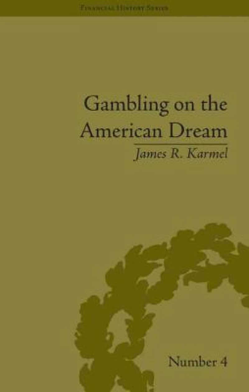 Gambling on the American Dream