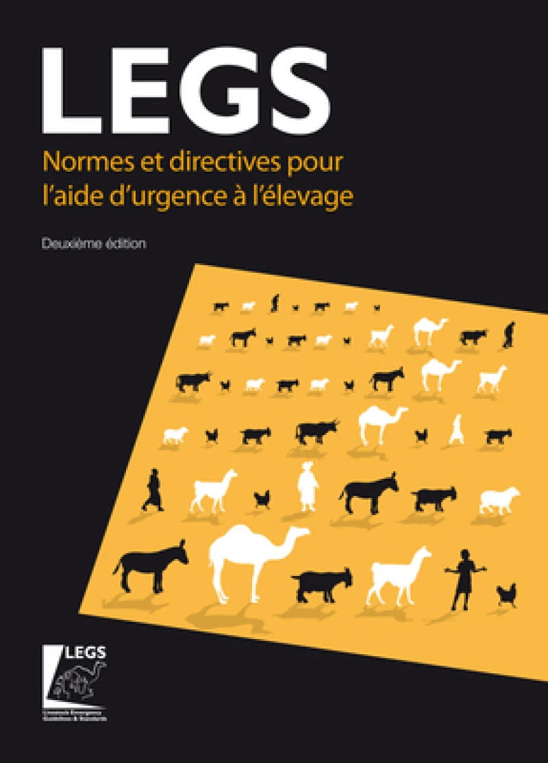 Normes et directives pour l’aide d’urgence a l’elevage (LEGS) 2nd edition