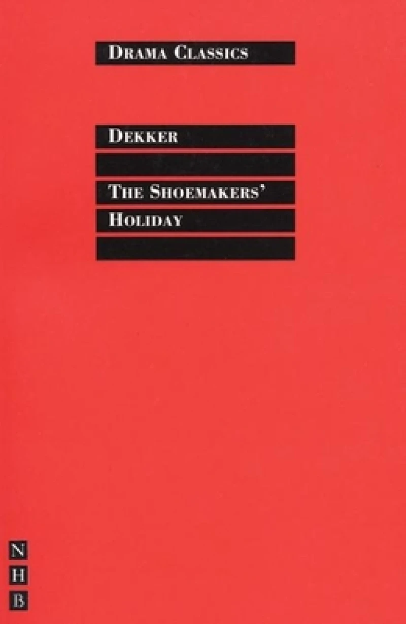 The Shoemakers' Holiday