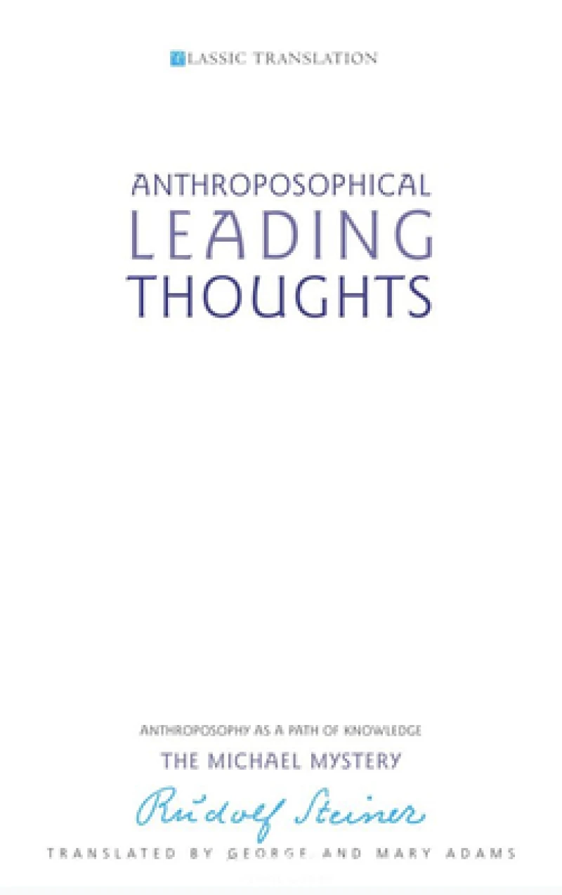 Anthroposophical Leading Thoughts